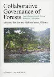 Collaborative Governance of Forests Towards Sustainable Forest Resource Utilization