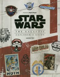 STAR WARS THE GALACTIC EXPLORER'S GUIDE