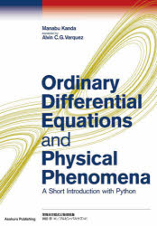 Ordinary Differential Equations and Physical Phenomena A Short Introduction with Python
