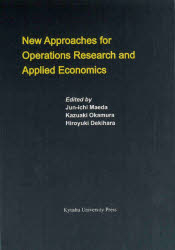 New Approaches for Operations Research and Applied Economics