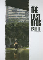 ジ・アート・オブThe Last of Us Part2