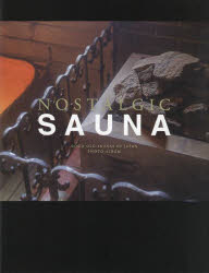 NOSTALGIC SAUNA GOOD OLD SAUNAS OF JAPAN PHOTO ALBUM