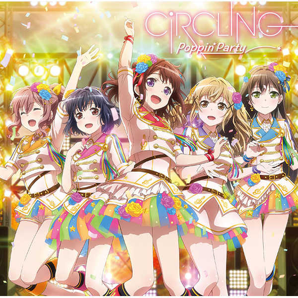 (CD)「BanG Dream!」CiRCLING/Poppin'Party