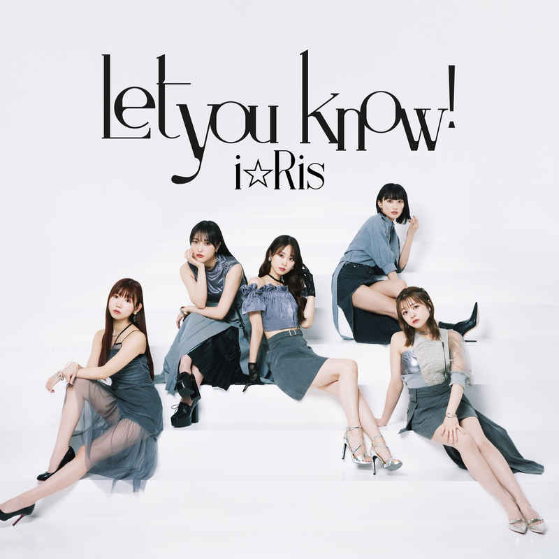 (CD)Let you know!／あっぱれ！馬鹿騒ぎ(DVD付盤)/i☆Ris