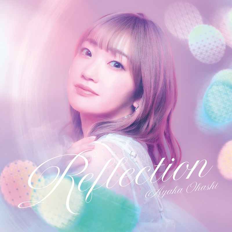 (CD)Reflection(初回限定盤)/大橋彩香