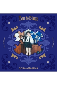 
              (CD)Ten to Bluer(完全生産限定盤)/雨宮天
            