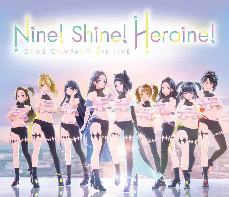 (BD)GEMS COMPANY 5thLIVE「Nine! Shine! Heroine!」LIVE Blu-ray＆CD