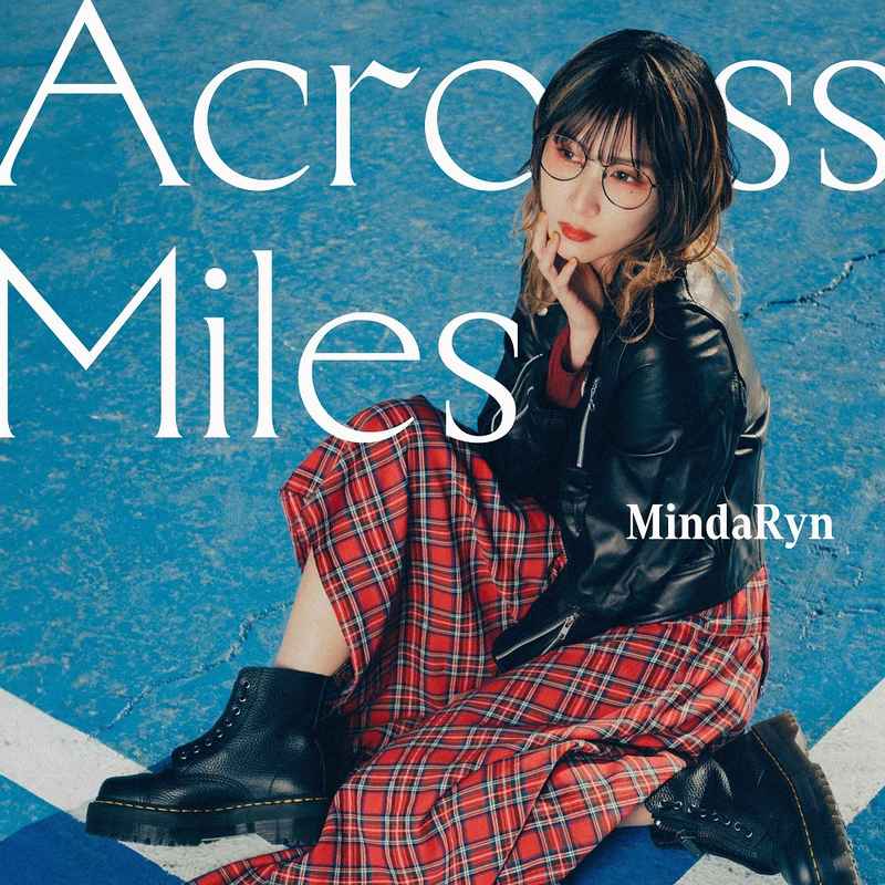 (CD)2nd Album「Across Miles」(初回限定盤)/MindaRyn