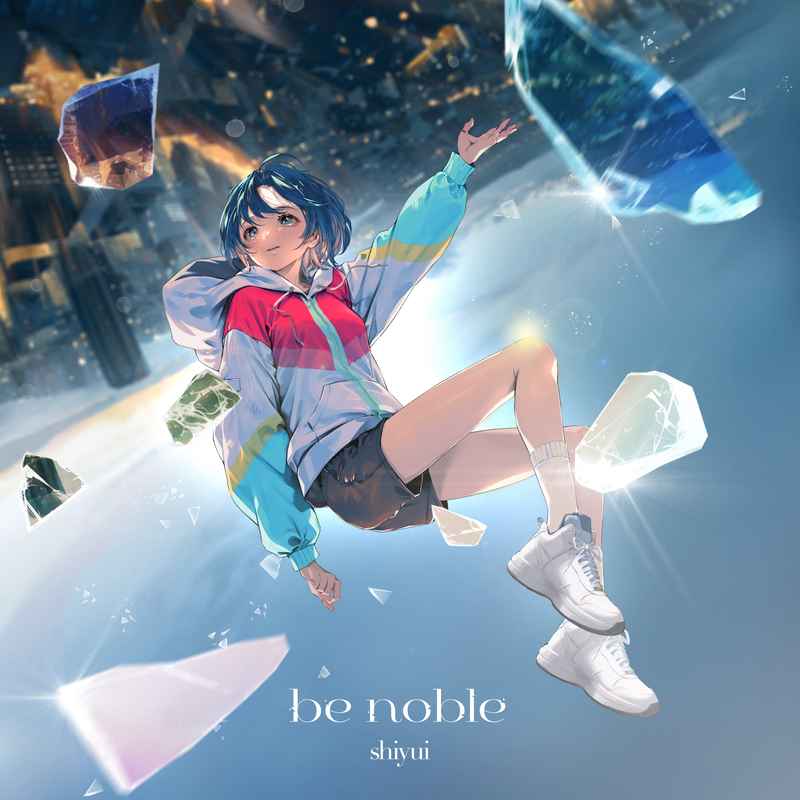 (CD)be noble(通常盤)/シユイ