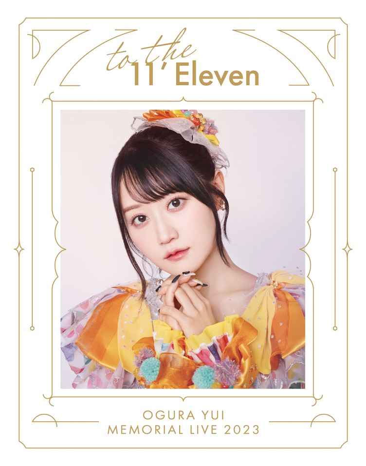 (BD)小倉 唯 Memorial LIVE 2023～To the 11'Eleven～